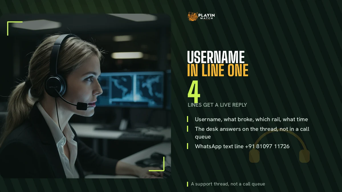 Support agent wearing a headset beside the four lines the PlayinMatch desk asks for first